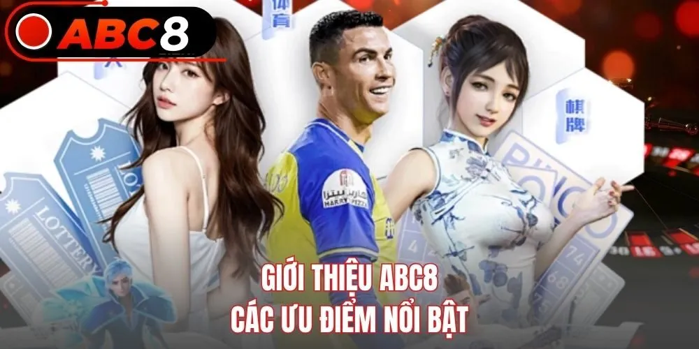 Giới thiệu ABC8 - Các ưu điểm nổi bật